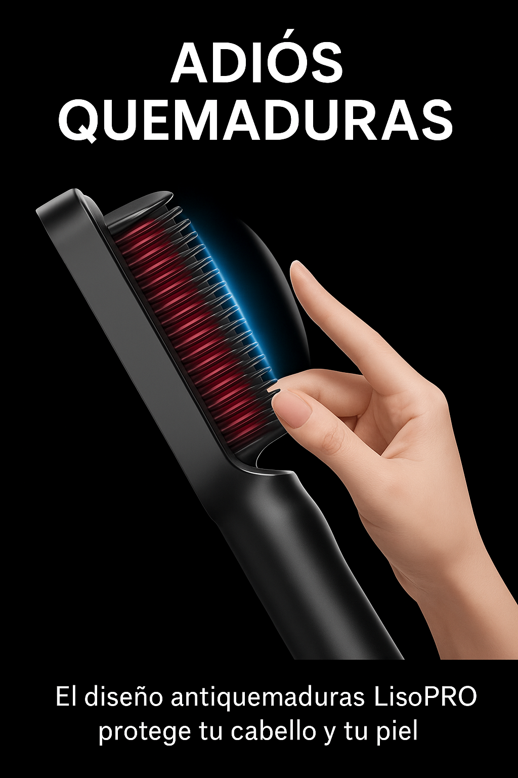 CEPILLO ALISADOR DE PELO - Protección anti‑quemaduras
